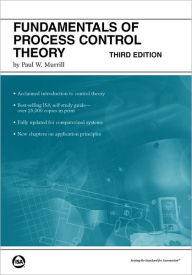 Title: Fundamentals of Process Control Theory, 3rd Edition, Author: P.W. Murrill