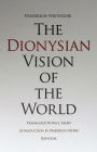 The Dionysian Vision of the World