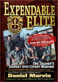 Title: Expendable Elite: One Soldier's Journey into Covert Warfare, Author: Daniel Marvin