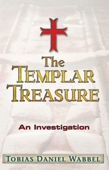 The Templar Treasure: An Investigation