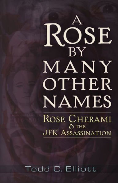 A Rose by Many Other Names: Cherami & the JFK Assassination