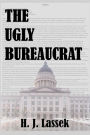 The Ugly Bureaucrat