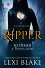 Ripper (Hunter: A Thieves Series #1)