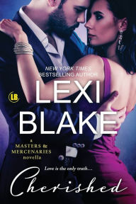 Title: Cherished (Masters and Mercenaries: Sanctum Nights #4), Author: Lexi Blake