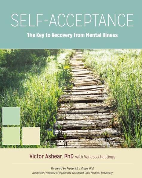 Self-Acceptance: The Key to Recovery from Mental Illness