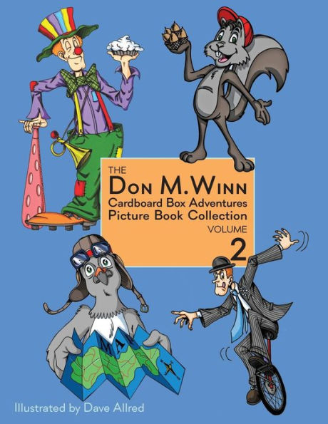 The Don M. Winn Cardboard Box Adventures Picture Book Collection Volume Two