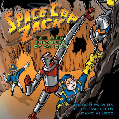 Space Cop Zack The Lost Treasure Of Zandorpaperback - 