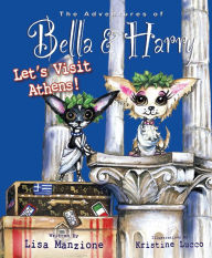 Title: Let's Visit Athens! (Adventures of Bella & Harry Series), Author: Lisa Manzione