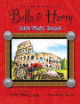 Let's Visit Rome! (Adventures of Bella & Harry Series)