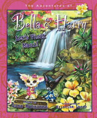 Title: Let's Visit Maui! (Adventures of Bella & Harry Series), Author: Lisa Manzione