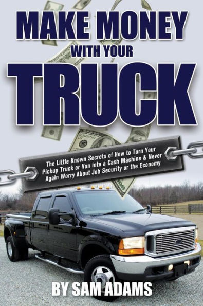 Make Money with Your Truck