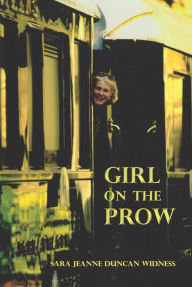 Title: Girl on the Prow, Author: Sara Jeanne Duncan Widness