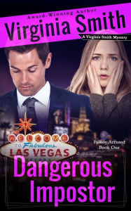 Title: Dangerous Impostor, Author: Virginia Smith