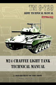 Title: M24 Chaffee Light Tank Technical Manual: TM 9-729, Author: Department of the Army