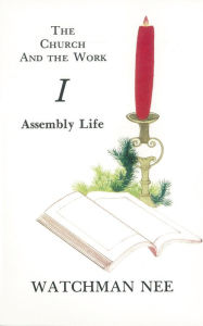 Title: Assembly Life, Author: Watchman Nee