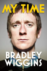 Title: My Time, Author: Bradley Wiggins