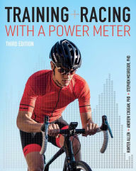 Title: Training and Racing with a Power Meter: Third Edition, Author: Hunter Allen