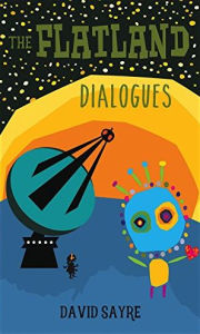 Title: The Flatland Dialogues, Author: David Sayre