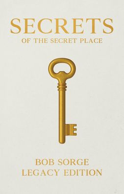Secrets of the Secret Place: Companion Study Guide (Legacy Edition)