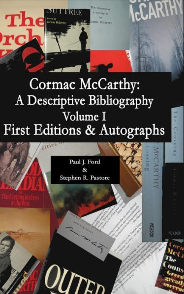 Cormac McCarthy: A Descriptive Bibliography