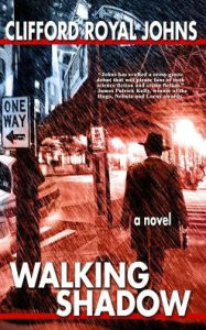 Title: Walking Shadow, Author: Clifford Royal Johns