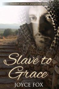Title: Slave to Grace, Author: Joyce Fox