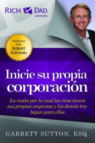 Title: Inicie su propia corporacion, Author: Garrett Sutton