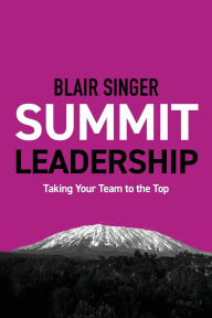 Books to download for ipad Summit Leadership by Blair Singer, Blair Singer ePub in English