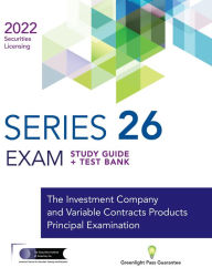 Title: Series 26 Exam Study Guide 2022 + Test Bank, Author: The Securities Institute of America