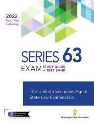 Title: SERIES 63 EXAM STUDY GUIDE 2022 + TEST BANK, Author: The Securities Institute of America