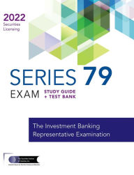 Title: SERIES 79 EXAM STUDY GUIDE 2022 + TEST BANK, Author: The Securities Institute of America