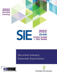 Title: SECURITIES INDUSTRY ESSENTIALS EXAM STUDY GUIDE 2022 + TEST BANK, Author: The Securities Institute of America