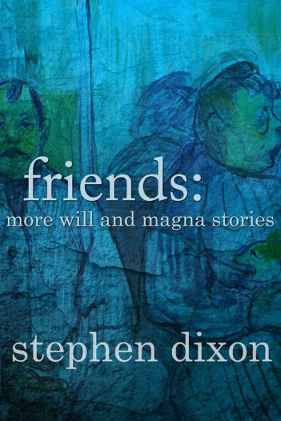 Friends: More Will and Magna Stories