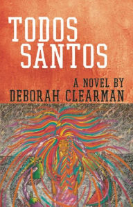 Title: Todos Santos, Author: Deborah Clearman