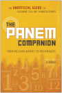 The Panem Companion: An Unofficial Guide to Suzanne Collins' Hunger Games, From Mellark Bakery to Mockingjays