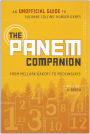 The Panem Companion: An Unofficial Guide to Suzanne Collins' Hunger Games, From Mellark Bakery to Mockingjays