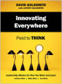 Innovating Everywhere: Paid to Think