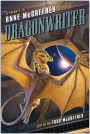 Dragonwriter: A Tribute to Anne McCaffrey and Pern