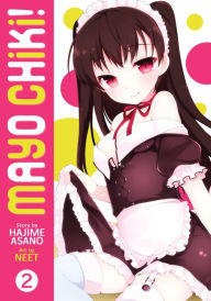 Title: Mayo Chiki! Vol. 2, Author: Hajime Asano