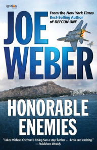 Title: Honorable Enemies, Author: Joe Weber