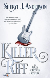 Title: Killer Riff: A Molly Forrester Mystery, Author: Sheryl J. Anderson