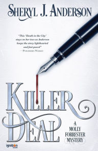 Title: Killer Deal: A Molly Forrester Mystery, Author: Sheryl J. Anderson
