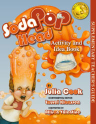 Title: Soda Pop Head Activity and Idea Book, Author: Julia Cook