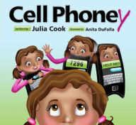 Title: Cell Phoney, Author: Julia Cook