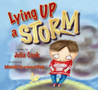 Title: Lying Up a Storm, Author: Julia Cook