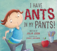 Free download e-book I Have Ants in My Pants (English literature)