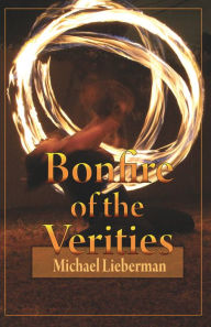Title: Bonfire of the Verities, Author: Michael Lieberman