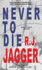 Never To Die