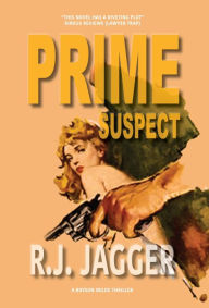 Title: Prime Suspect, Author: R.J. Jagger