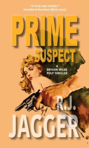 Title: Prime Suspect, Author: R J Jagger